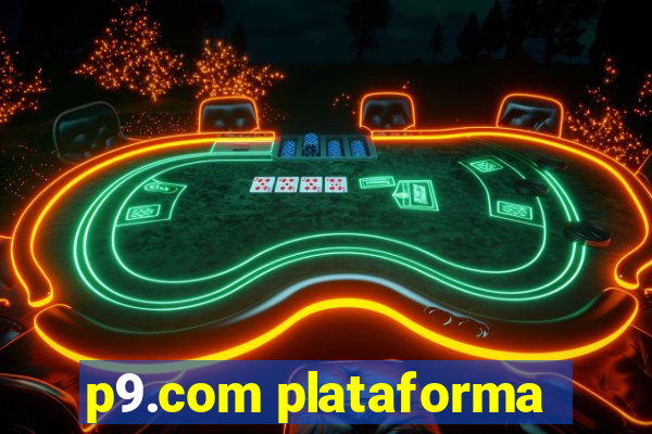 p9.com plataforma